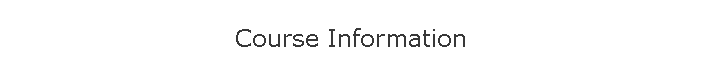 Course Information